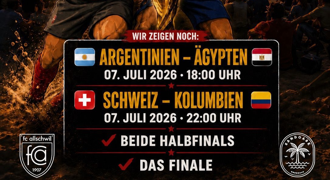 Public Viewing beim FC Allschwil und Sandoase – verbleibende Spiele der Fussball-WM 2026